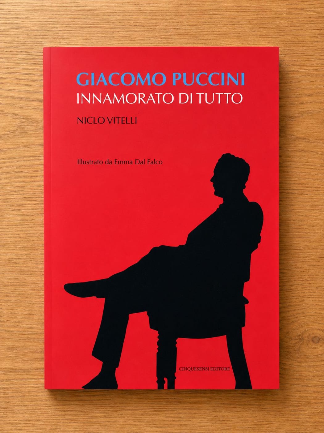 Giacomo Puccini. Innamorato di tutto