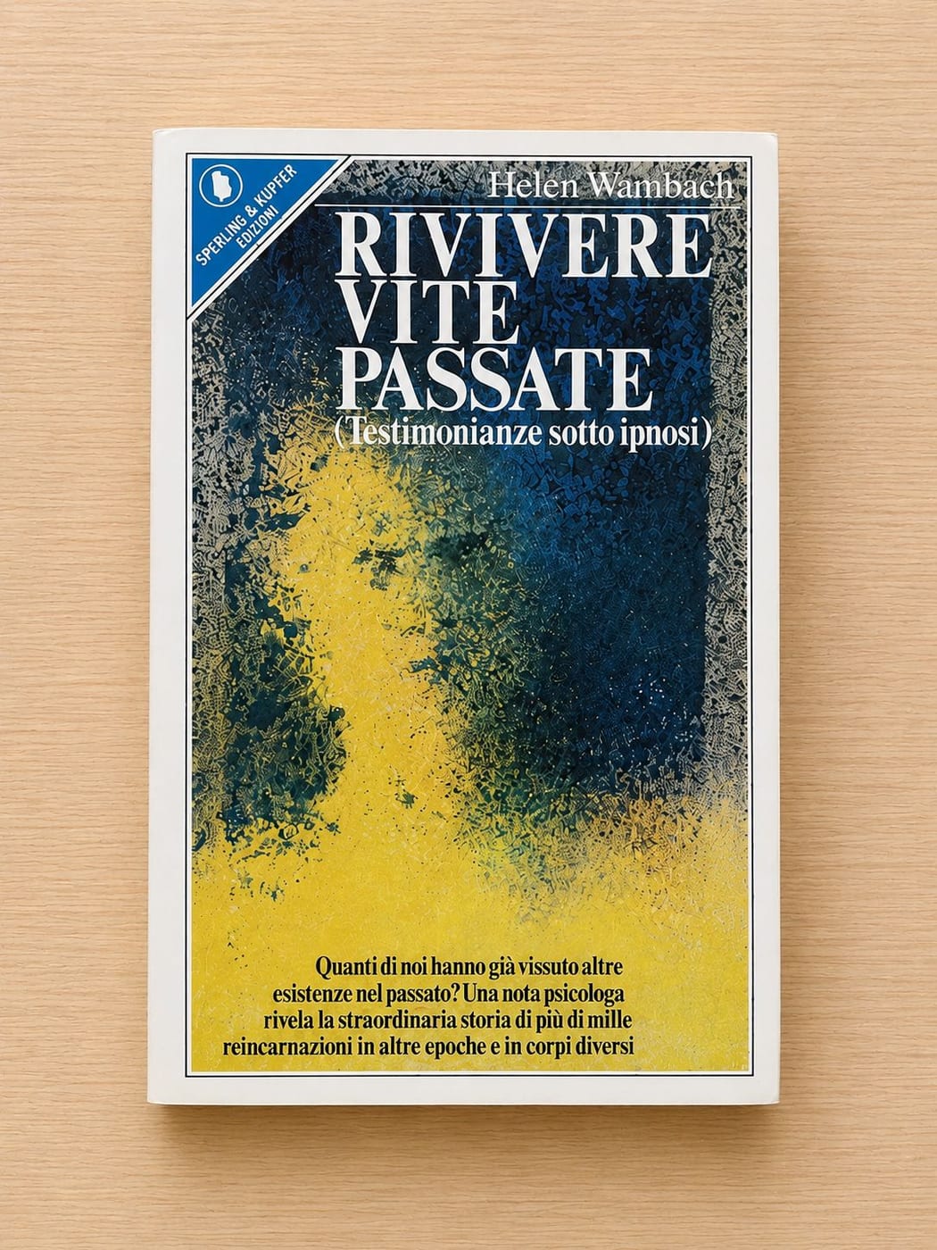 Rivivere vite passate (Testimonianze sotto ipnosi)