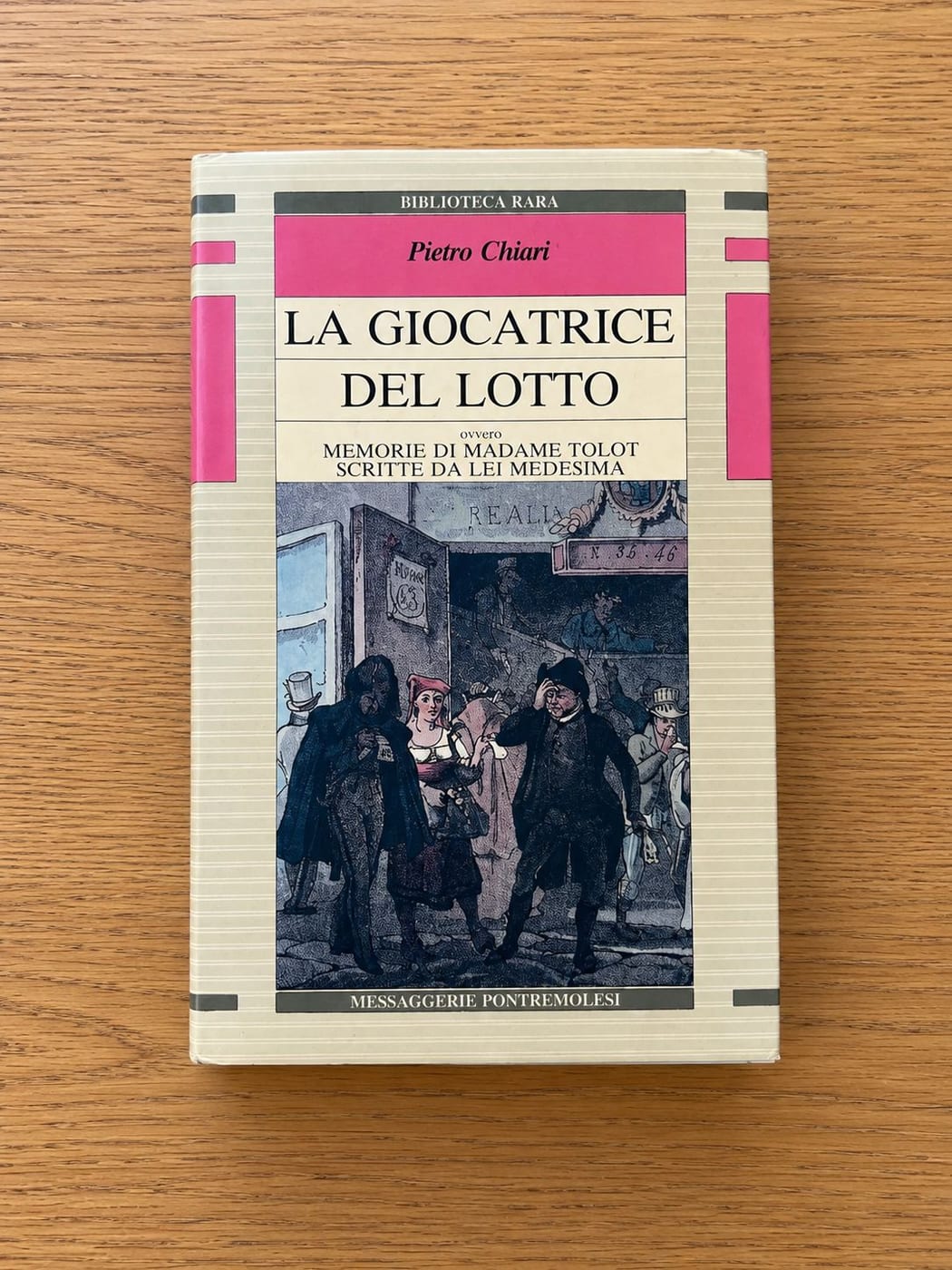 La giocatrice del lotto. Ovvero memorie di Madame Tolot scritte da lei medesima